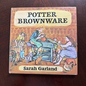 Potter Brownware Picture Book by Sarah Garland First Edition 1977 w/ Dust Cover